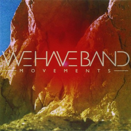 We Have Band: Movements [CD]