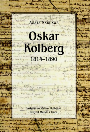 Oskar Kolberg 1814-1890 [KSIĄŻKA]