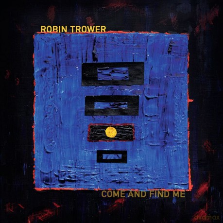 Robin Trower: Come And Find Me (digipack) [CD]