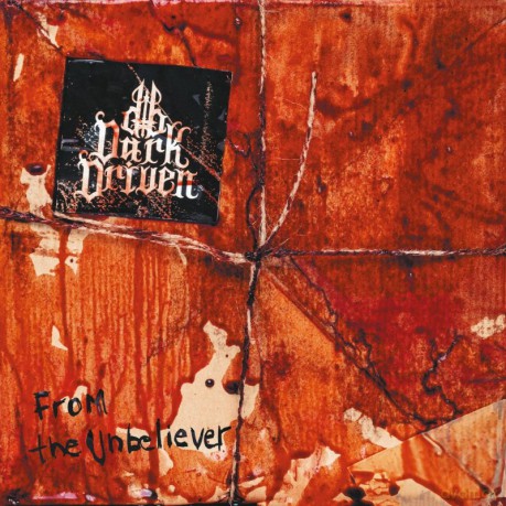 Dark Driven: From The Unbeliever (Red) [Winyl]