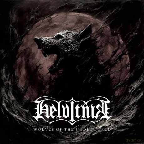 Helvitnir: Wolves Of The Underworld [CD]