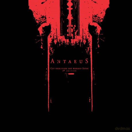 Antaeus: Cut Your Flesh And Worship Satan [CD]