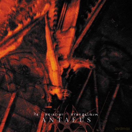 Antaeus: De Principii Evangelikum [CD]