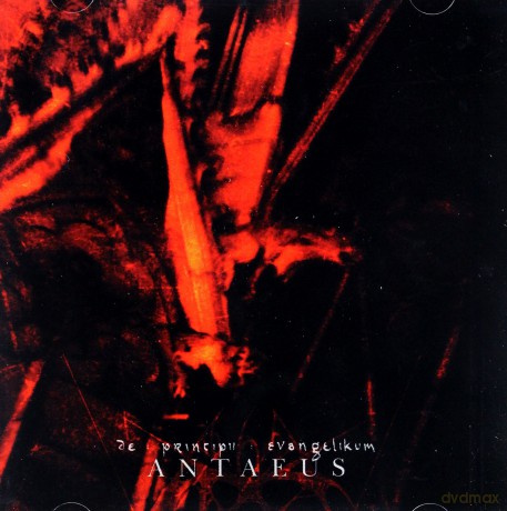 Antaeus: De Principii Evangelikum [CD]