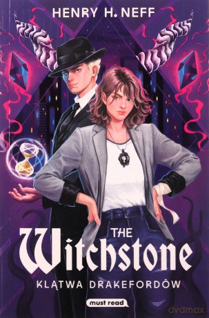 The Witchstone. Klątwa Drakefordów - Henry H. Neff [KSIĄŻKA]