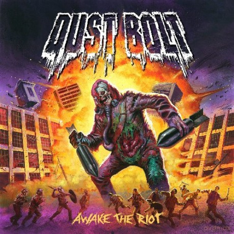 Dust Bolt: Awake The Riot [CD]