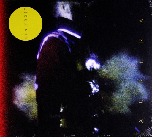 Ben Frost: Aurora [CD]