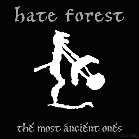Hate Forest: The Most Ancient Ones [CD]