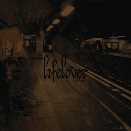 Lifelover: Dekadens [CD]
