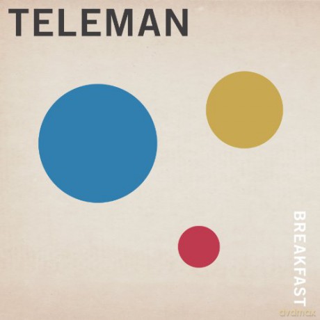 Teleman: Breakfast [CD]
