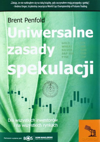 Uniwersalne zasady spekulacji - Brent Penfold [KSIĄŻKA]