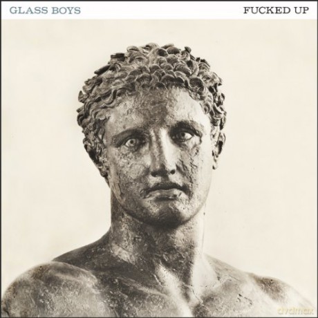 Fucked Up: Glass Boy [CD]