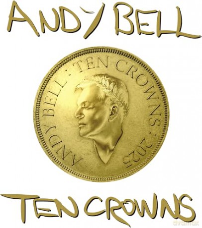 Andy Bell: Ten Crowns [CD]