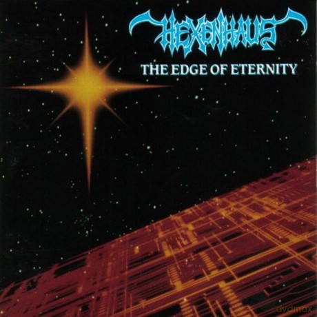 Hexenhaus: The Edge Of Eternity [CD]