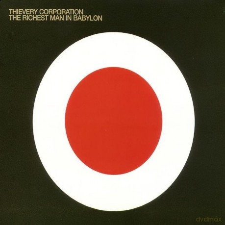 Thievery Corporation: The Richest Man In Babylon [CD]