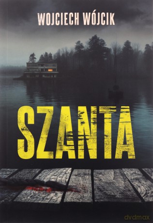 Szanta - Wojciech Wójcik [KSIĄŻKA]