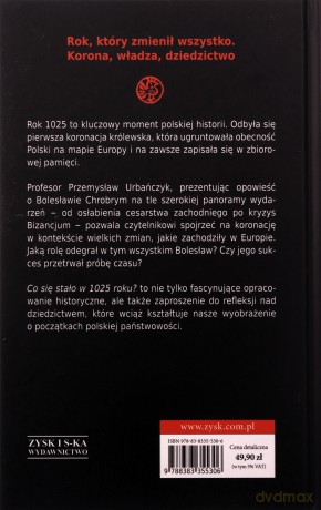 Co się stało w 1025 roku? - Przemysław Urbańczyk [KSIĄŻKA]