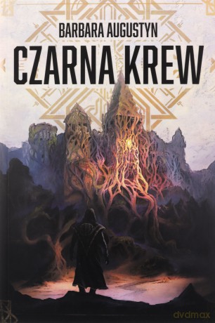 Czarna Krew - Barbara Augustyn [KSIĄŻKA]
