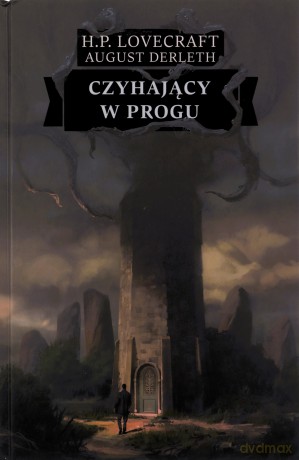 Czyhający w progu - H.P. Lovecraft [KSIĄŻKA]