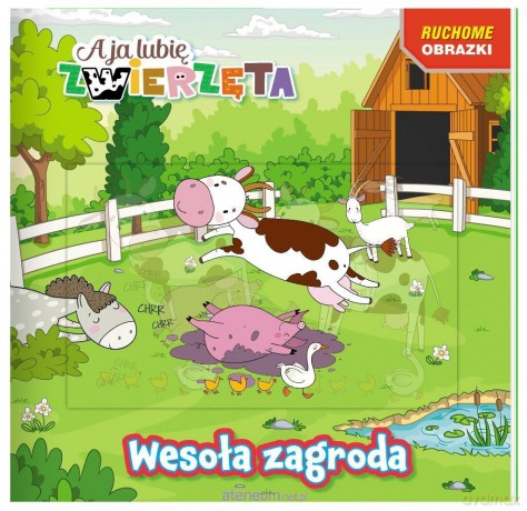 A ja lubię zwierzęta. Ruchome obrazki [KSIĄŻKA]