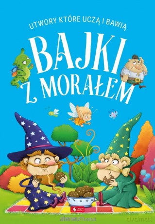 Bajki z morałem [KSIĄŻKA]