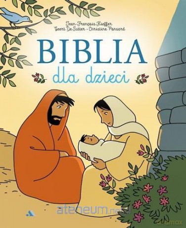 Biblia dla dzieci. Komiks - Jean-franois Kieffer, Geert De Sutter, Christine Ponsard [KSIĄŻKA]