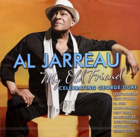 Al Jarreau: My Old Friend: Celebrating George Duke [CD]
