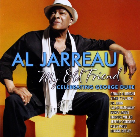 Al Jarreau: My Old Friend: Celebrating George Duke [CD]