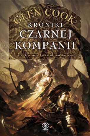 Czarna Kompania (Tom 1) Kroniki Czarnej Kompanii - Glen Cook [KSIĄŻKA]