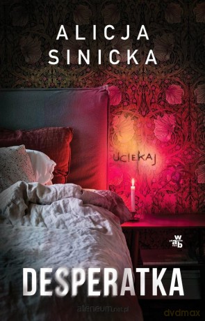 Desperatka - Alicja Sinicka [KSIĄŻKA]