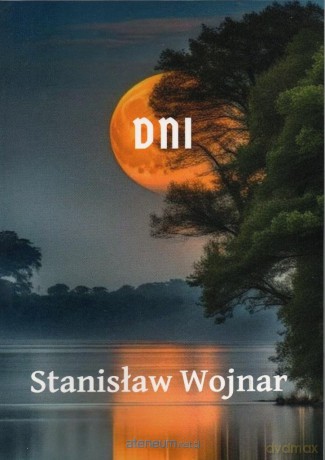Dni - Stanisław Wojnar [KSIĄŻKA]