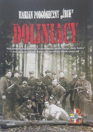 Doliniacy. Pod komendą legendarnego... - Marian Podgóreczny [KSIĄŻKA]