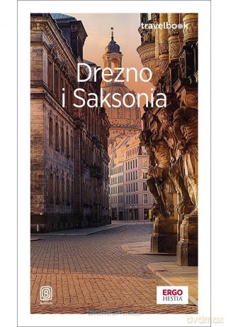 Drezno i Saksonia. Travelbook w.4 - Andrzej Kłopotowski [KSIĄŻKA]