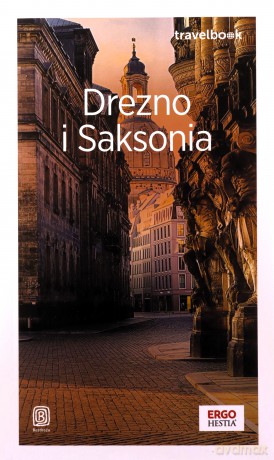 Drezno i Saksonia. Travelbook w.4 - Andrzej Kłopotowski [KSIĄŻKA]