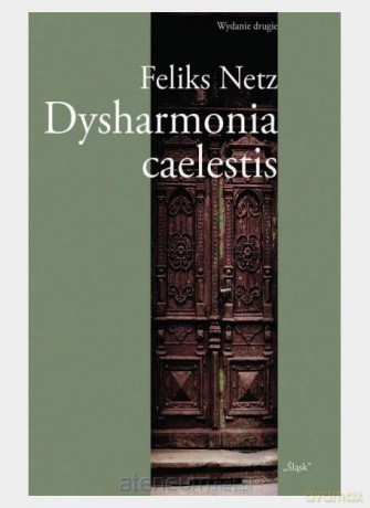 Dysharmonia caelestis - Feliks Netz [KSIĄŻKA]