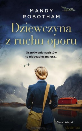 Dziewczyna z ruchu oporu - Mandy Robotham [KSIĄŻKA]