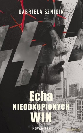 Echa nieodkupionych win - Gabriela Sznigir [KSIĄŻKA]