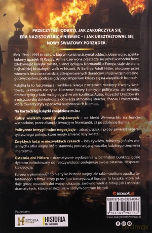 Europa w płomieniach. Ostatnie miesiące II Wojny.. - Krzysztof Drozdowski [KSIĄŻKA]