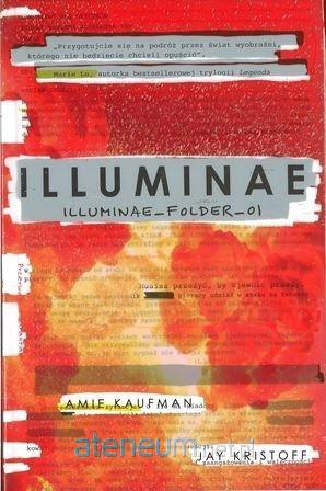 Illuminae. Illuminae_Folder_1 - Amie Kaufman, Jay Kaufman [KSIĄŻKA]
