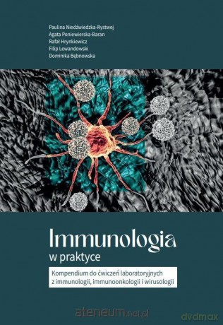 Immunologia w praktyce [KSIĄŻKA]
