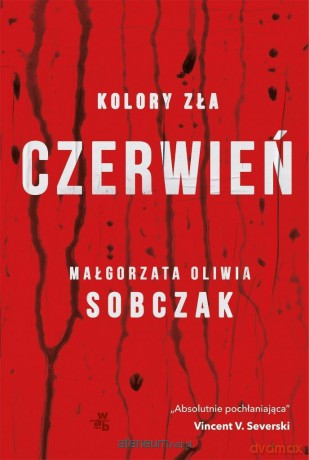 Kolory zła (Tom 1) Czerwień - Małgorzata Oliwia Sobczak [KSIĄŻKA]