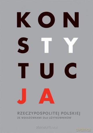 Konstytucja Rzeczpospolitej Polskiej [KSIĄŻKA]