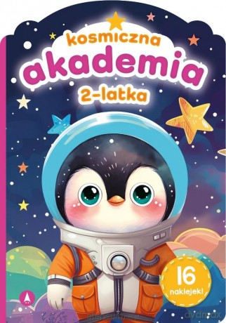 Kosmiczna akademia 2-latka - Sylwia Chojecka [KSIĄŻKA]