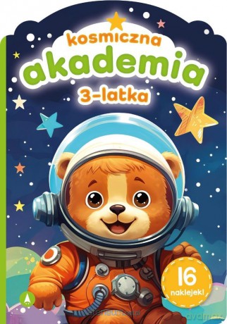 Kosmiczna akademia 3-latka - Sylwia Chojecka [KSIĄŻKA]