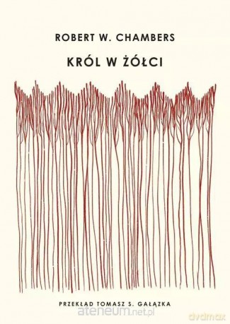 Król w żółci - Robert W. Chambers [KSIĄŻKA]