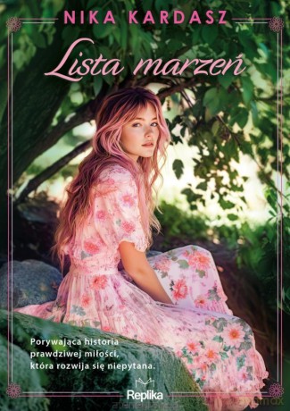 Lista marzeń - Nika Kardasz [KSIĄŻKA]