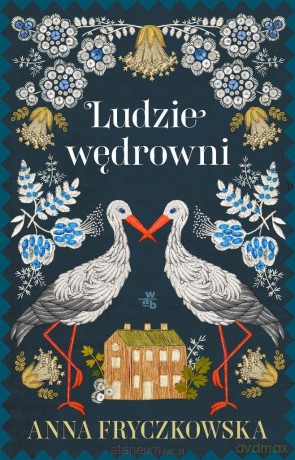 Ludzie wędrowni - Anna Fryczkowska [KSIĄŻKA]