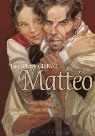 Matteo - Jean-Pierre Gibrat [KOMIKS]