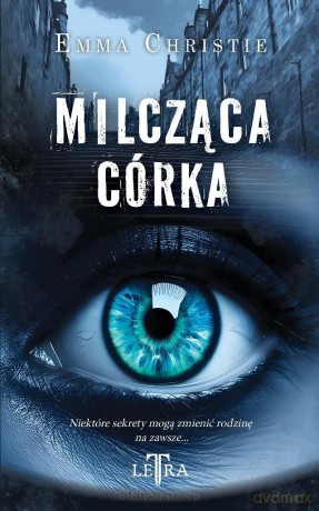 Milcząca córka - Emma Christie [KSIĄŻKA]