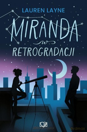 Miranda w retrogradacji - Lauren Layne [KSIĄŻKA]